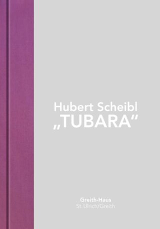 Hubert Scheibl „Tubara“
