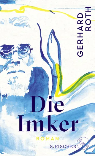 Gerhard Roth: Die Imker