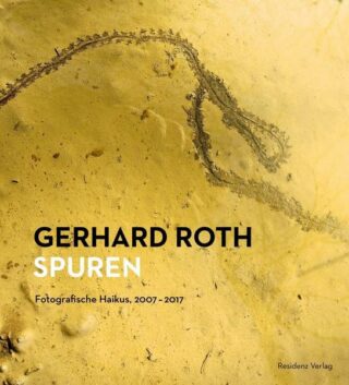 Gerhard Roth: Spuren