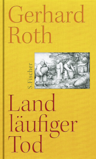 Gerhard Roth: Landläufiger Tod