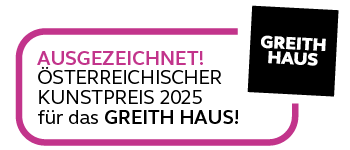 Österreichischer Kunstpreis 2025 für das Greith Haus