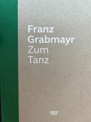 Franz Grabmayr „Zum Tanz“